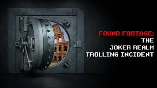 Joker Realm Trolling Incident
