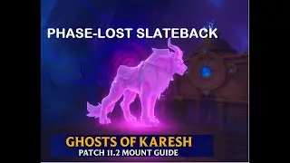 The Phase-Lost Slateback Mount Guide 💜 - Patch 11.2 |  World of Warcraft