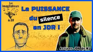 ASTUCES JDR de NJ &ndash; &Eacute;pisode 1 : Le silence #jeuderole #astucesjdr #narration #silence #capsules