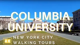 4K NYC WALKING TOUR | Columbia University & Morningside Heights