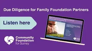 Due Diligence Masterclass - Community Foundation for Surrey Grant Making Help