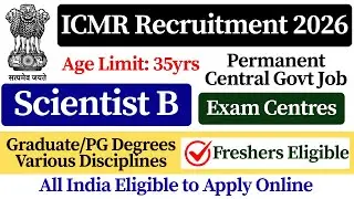 📢 ICMR Scientist B Recruitment 2026 |🎯 ICMR Scientist B Recruitment 2026 | 🔥 No Experience