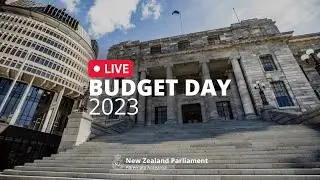Budget Day 2023 | NZ Parliament