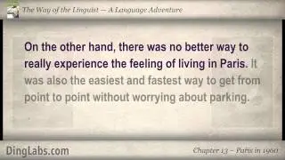 13: The Linguist by Steve Kaufmann - A Language Adventure - Paris in 1960