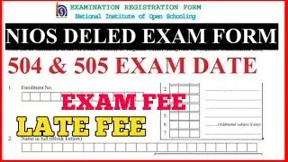 NIIS D.EL.ED EXAM FORM,COURSE 504 AND 505 EXAM DATE,EXAM FEE AND LATE FEE.