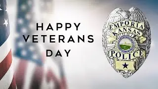 Veterans Day 2021//#Honorourvets//Emporia Police Department
