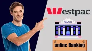How to Register For Westpac Bank online Banking