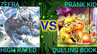 Zefra vs Prank Kid | High Rated | Dueling Book