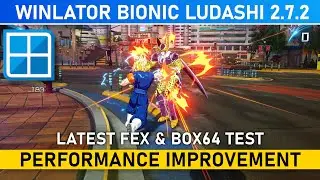 Dragon Ball Sparking Zero (PC) on Android ~ WINLATOR BIONIC LUDASHI 2.7.2 PERFORMANCE IMPROVEMENT