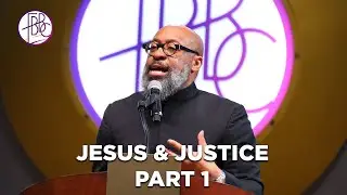 Jesus & Justice Part 1 &bull; Pastor Tolan Morgan &bull; Fellowship Bible Baptist Church