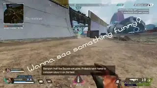 Apex Funnies: Ep 3 (It's a Rampart on a drone!)