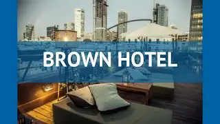 BROWN HOTEL 4* Израиль Тель-Авив обзор &ndash; отель БРОВН ХОТЕЛ 4* Тель-Авив видео обзор