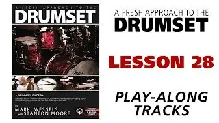 A Fresh Approach to the Drumset  Lesson 28 Play-Along Tracks