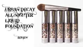 Urban Decay All NIghter Liquid Foundation Review