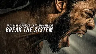 They Want You Broke, Tired, and Obedient – Break the System
