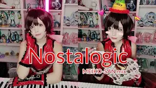 【Saya Scarlet】Nostalogic MEIKO-SAN mix 歌ってみた