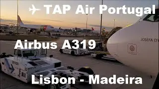 TAP Air Portugal | Airbus A319 | Lisbon to Madeira, Funchal [LIS-FCN]