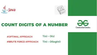 Count the digits of a number | Brute Force & Optimal Approach Explained Step by Step