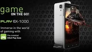 Xolo Play 6X-1000, 5 inch gaming smartphone, the power Of 6 core processor !