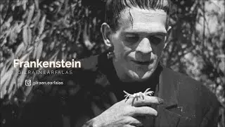 Frankenstein | Gilraen