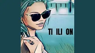 Ti ili on