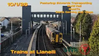 Trains at Llanelli (10/1/26)
