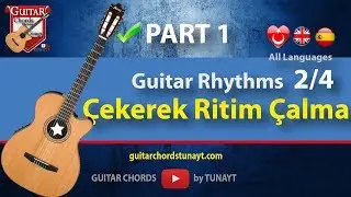 Çekerek Ritim Çalma Nasıl Yapılır |   Guitar Rhythms - Ritmos para Guitara