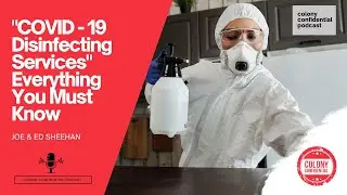 Covid -19 Disinfecting Services  - Everything you Need to Know