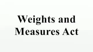 Weights and Measures Act