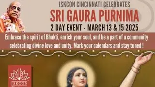 Sri Gaura Purnima - Cultural Program 2025