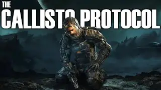 THE CALLISTO PROTOCOL - PART 1 - Royal Marine Plays