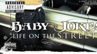 Baby Jokes from Charlie Row Campo - Eastside 213 - Taken From Life On The Streets