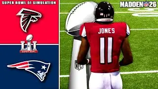 Falcons vs Patriots Super Bowl 51 Rematch Simulation (Madden 26)