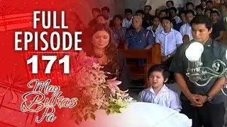 May Bukas Pa - Episode 171
