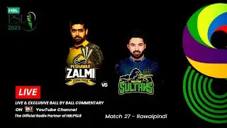 FM1062 LIVE | HBL PSL 8 2023 Match 27 | PZ vs MS | LIVE CRICKET COMMENTARY | Mar, 10th 2023