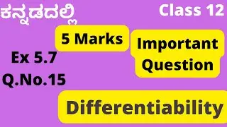Ex 5.7 Q15 Continuity and Differentiability 5 Marks Question 2nd puc maths in Kannada Class12