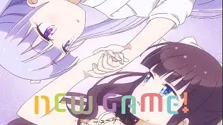 NEW GAME! - Ending | Now Loading!!!
