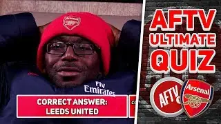 Arsenal Or Plastic - AFTV Ultimate Quiz | Ty Takes It On!