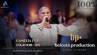 Camelia Pop - Colaj Hore | Nunta Bogdan & Romina