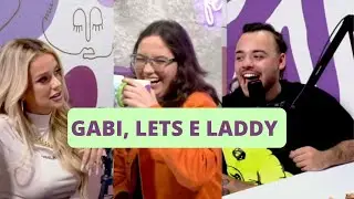 Gabi Lopes, Laddy Nada e Letsgossip - PodDarPrado #67