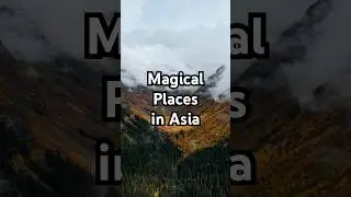 Magical Places in Asia You Won&rsquo;t Believe Exist! 🌏✨ #travelshorts