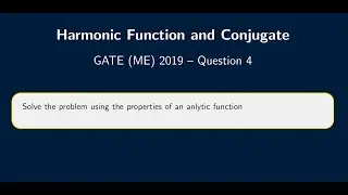 Properties of the Analytic Function | GATE ME 2019 Q4 Explained