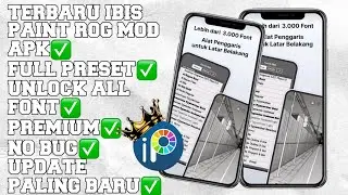 NEW UPDATE IBIS PAINT X MOD ROG PRO || NO PW FULL PRESET FONT EFFECT TERBARU NO IKLAN EXPOR HD 8K 