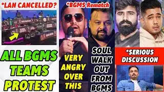 BGMS Teams Protest & Re-Match &bull; Sid & Goldy Bhai ANGRY on This &bull; Scout BIG Esports Decision &bull; BGIS