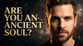 Signs You&rsquo;ve Lived Many Lives Before | Psychology of Old Souls