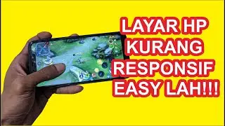 LAYAR KURANG RESPONSIF SAAT MAIN GAME. CARA MENGATASINYA TANPA KE KONTER