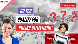 How to Know If You Qualify for Polish Citizenship
