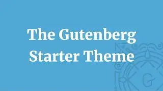 The Gutenberg Starter Theme for WordPress