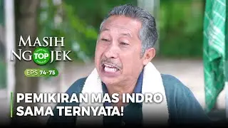 TERNYATA SAMA! Pemikiran Mas Indro Sama Teddy - TOP MASIH NGOJEK Part 6/6
