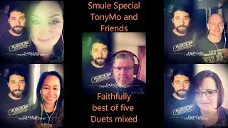 Faithfully Special Fatastic Five Duets